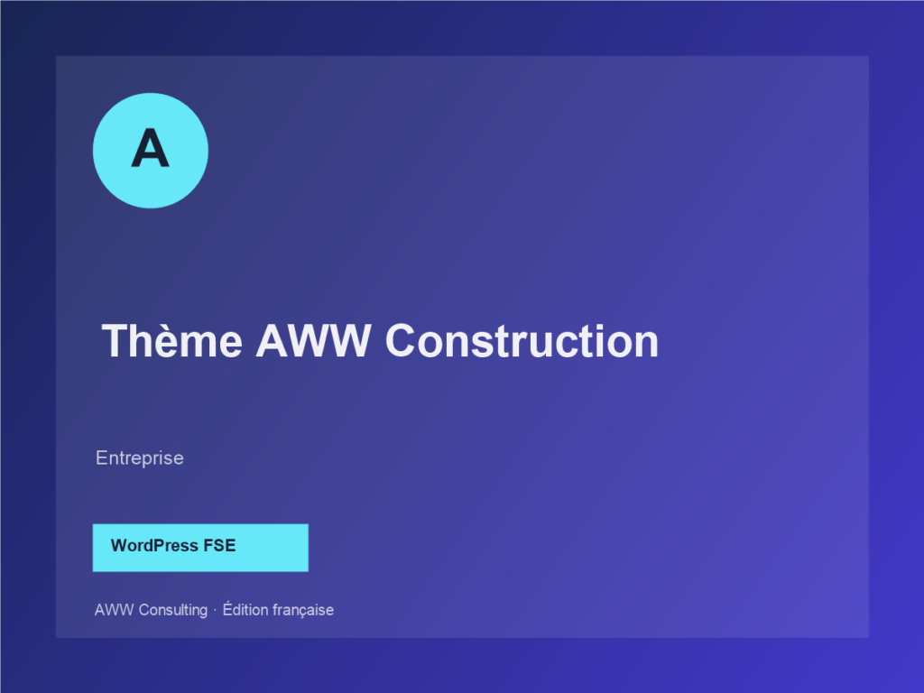 Thème AWW Construction