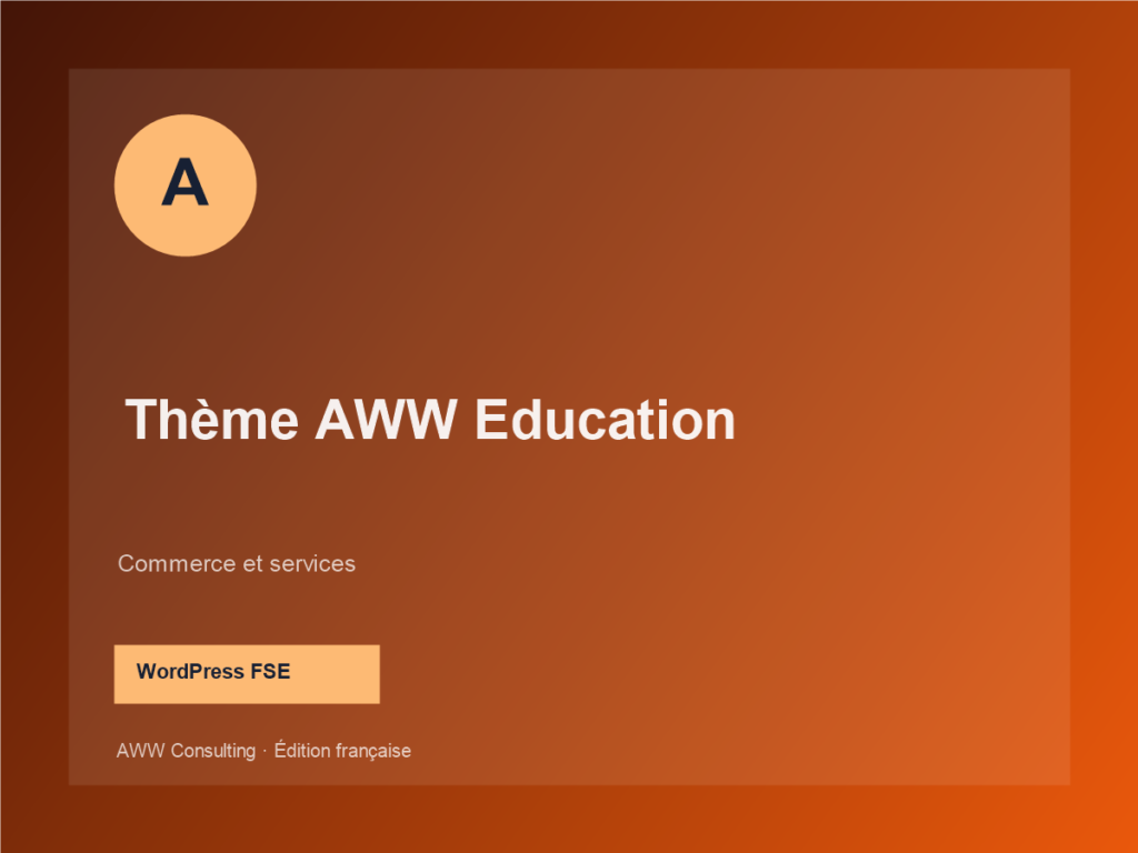 Thème AWW Education
