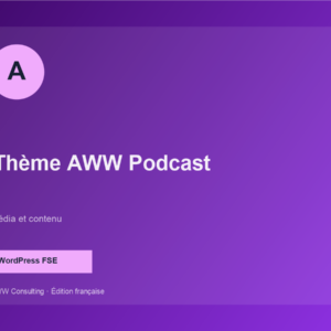 Thème AWW Podcast